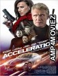 Acceleration (2019) UnOfficial Hindi Dubbed Movie