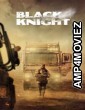 Black Knight (2023) Hindi Dubbed Season 1 Complete Shows