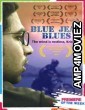 Blue Jean Blues (2018) Hindi Full Movie