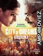 City Of Dreams (2023) Hindi Season 3 Complete Web Series