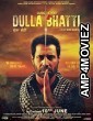Dulla Bhatti Wala (2016) Punjabi Full Movie