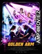 Golden Arm (2020) Unofficial Hindi Dubbed Movie