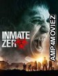 Inmate Zero (2019) Unofficial Hindi Dubbed Movies