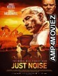 Just Noise (2021) Unofficial Hindi Dubbed Movie