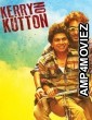Kerry on Kutton (2019) Hindi Full Movie