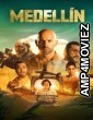 Medellin (2023) Hindi Dubbed Movie