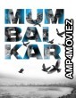 Mumbaikar (2023) Hindi Full Movies