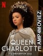 Queen Charlotte A Bridgerton Story (2023) Hindi Dubbed Season 1 Complete Show