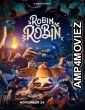 Robin Robin (2021) Hindi Dubbed Movies