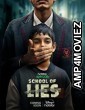 School of Lies (2023) Hindi Season 1 Complete Web Series