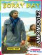 Sorry Day (2022) Hindi Full Movies