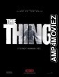 The Thing (2011) Hindi Dubbed Full Movie