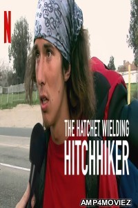 The Hatchet Wielding Hitchhiker (2023) Hindi Dubbed Movies