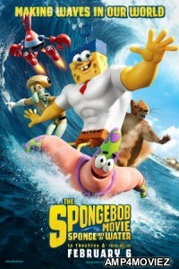 The SpongeBob Movie Sponge Out of Water (2015) Hindi Dubbed Movie